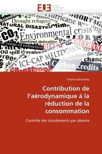 Contribution de l''aérodynamique à la réduction de la consommation