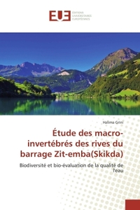 Étude des macro-invertébrés des rives du barrage zit-emba(skikda)