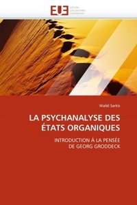 La psychanalyse des états organiques