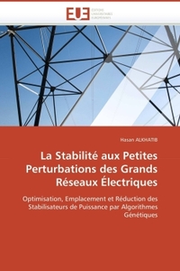 La stabilité aux petites perturbations des grands réseaux électriques