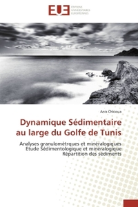 Dynamique sédimentaire au large du golfe de tunis