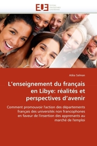 L''enseignement du français en libye: réalités et perspectives d''avenir