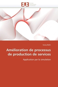 Amélioration de processus de production de services
