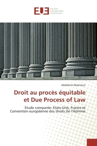 Droit au procès équitable et Due Process of Law