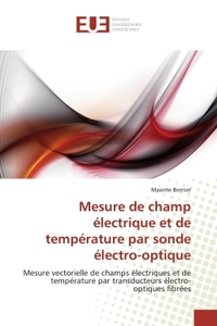 MESURE DE CHAMP ELECTRIQUE ET DE TEMPERATURE PAR SONDE ELECTRO-OPTIQUE