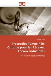 Protocoles temps réel critique pour les réseaux locaux industriels