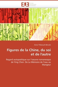 Figures de la chine, du soi et de l'autre