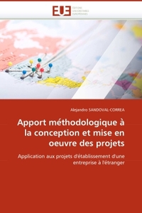 APPORT ME?THODOLOGIQUE A? LA CONCEPTION ET MISE EN OEUVRE DES PROJETS - APPLICATION AUX PROJETS D'E