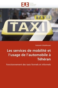 Les services de mobilité et l''usage de l''automobile à téhéran