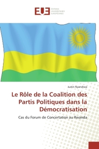 LE ROLE DE LA COALITION DES PARTIS POLITIQUES DANS LA DEMOCRATISATION