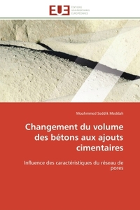 Changement du volume des bétons aux ajouts cimentaires