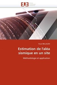 Estimation de l''aléa sismique en un site