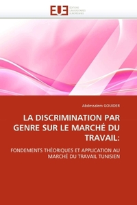 La discrimination par genre sur le marché du travail: