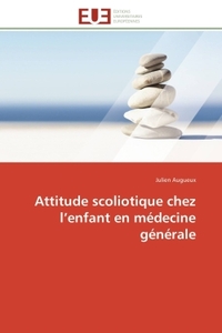 Attitude scoliotique chez l'enfant en médecine générale