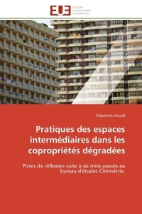 Pratiques des espaces intermédiaires dans les copropriétés dégradées