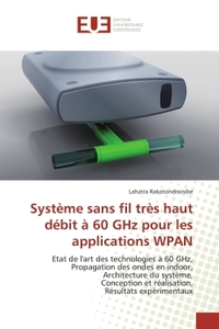 SYSTEME SANS FIL TRES HAUT DEBIT A 60 GHZ POUR LES APPLICATIONS WPAN