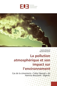 LA POLLUTION ATMOSPHERIQUE ET SON IMPACT SUR L ENVIRONNEMENT