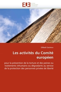 Les activités du comité européen