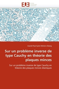 Sur un problème inverse de type cauchy en théorie des plaques minces