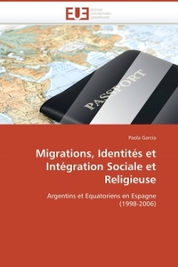 Migrations, identités et intégration sociale et religieuse