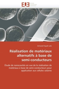 REALISATION DE MATERIAUX ALTERNATIFS A BASE DE SEMI-CONDUCTEURS