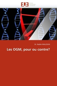 Les ogm, pour ou contre?