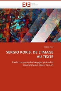 Sergio kokis: de l''image au texte