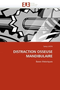 Distraction osseuse mandibulaire