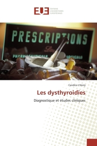 LES DYSTHYROIDIES