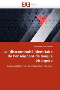 La (dis)continuité identitaire de l''enseignant de langue étrangère