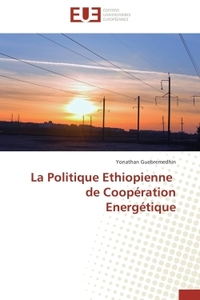 LA POLITIQUE ETHIOPIENNE DE COOPERATION ENERGETIQUE