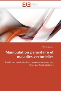 Manipulation parasitaire et maladies vectorielles
