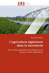 L''agriculture algérienne dans la tourmente