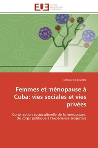 Femmes et ménopause à cuba: vies sociales et vies privées