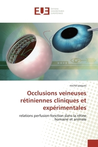 OCCLUSIONS VEINEUSES RETINIENNES CLINIQUES ET EXPERIMENTALES