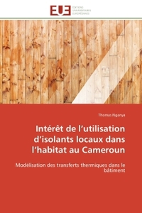 Intérêt de l'utilisation d'isolants locaux dans l'habitat au Cameroun