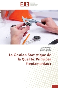 La gestion statistique de la qualité: principes fondamentaux