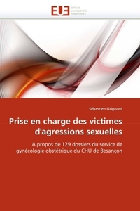 Prise en charge des victimes d''agressions sexuelles