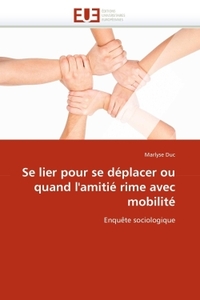 Se lier pour se déplacer ou quand l''amitié rime avec mobilité
