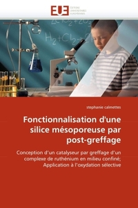 Fonctionnalisation d''une silice mésoporeuse par post-greffage