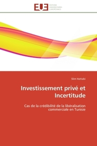 Investissement privé et incertitude