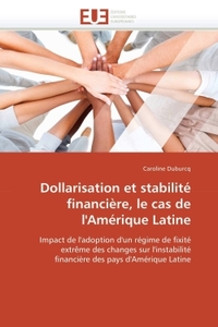 Dollarisation et stabilité financière, le cas de l'amérique latine