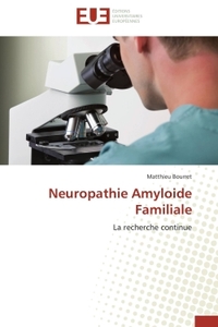 Neuropathie Amyloide Familiale