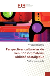 Perspectives culturelles du lien Consommateur-Publicité nostalgique