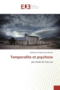 TEMPORALITE ET PSYCHOSE