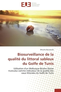 Biosurveillance de la qualité du littoral sableux du golfe de tunis