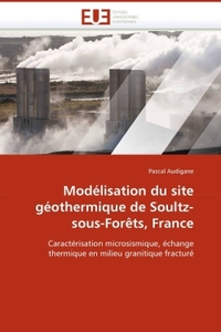 Modélisation du site géothermique de soultz-sous-forêts, france
