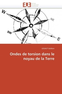 Ondes de torsion dans le noyau de la terre