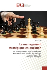 Le management stratégique en question