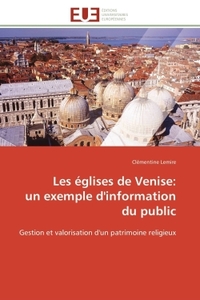 LES EGLISES DE VENISE: UN EXEMPLE D'INFORMATION DU PUBLIC